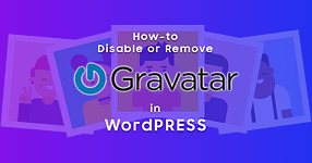 How-to Disable or Remove Gravatar in WordPress